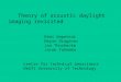 Theory of acoustic daylight imaging revisited Kees Wapenaar Deyan Draganov Jan Thorbecke Jacob Fokkema Centre for Technical Geoscience Delft University