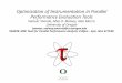 Optimization of Instrumentation in Parallel Performance Evaluation Tools Sameer Shende, Allen D. Malony, Alan Morris University of Oregon {sameer, malony,amorris}@cs.uoregon.edu