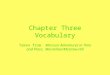 Chapter Three Vocabulary Taken from: Missouri Adventures in Time and Place. Macmillan/McGraw-Hill