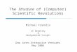 The Structure of (Computer) Scientific Revolutions Dow Jones Enterprise Ventures May 2006 Michael Franklin UC Berkeley & Amalgamated Insight