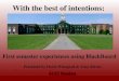 With the best of intentions: First semester experiences using BlackBoard Presented by David Winograd & Tony Betrus SUNY Potsdam