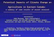 1 Potential Impacts of Climate Change on Agriculture in Eastern Canada: a summary of some results of recent research __________________________________________________________