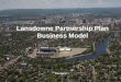 Document 51 1 Lansdowne Partnership Plan Business Model Document 5