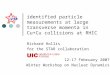12-17 February 2007 Winter Workshop on Nuclear Dynamics STAR identified particle measurements at large transverse momenta in Cu+Cu collisions at RHIC Richard