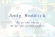 Andy Roddick #3 in the World #1 in the United States