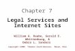 Chapter 7 Copyright ©2006 Thomson South-Western, Mason, Ohio William A. Raabe, Gerald E. Whittenburg, & Debra L. Sanders Legal Services and Internet Sites