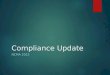 Compliance Update NCMA 2015. What’s New/Changing  Testing  Engines  Boiler MACT/GACT  CEDRI/CDX  Electronic Reporting/Submittal