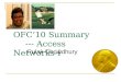 OFC’10 Summary --- Access Networks-I Pulak Chowdhury