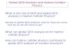 Global QCD Analysis and Hadron Collider Physics What is the role of QCD and global QCD analysis in Hadron Collider Physics? Review of global QCD analysis: