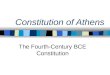Constitution of Athens The Fourth-Century BCE Constitution