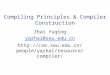 Compiling Principles & Compiler Construction Zhai Yuqing yqzhai@seu.edu.cn  ource/compiler