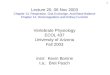 Lecture 20, 06 Nov 2003 Chapter 13, Respiration, Gas Exchange, Acid-Base Balance Chapter 14, Osmoregulation and Kidney Function Vertebrate Physiology ECOL