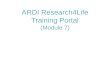 ARDI Research4Life Training Portal (Module 7). Module 7: Research4Life Training Portal Research4Life training portal sections: About Research4Life Authorship