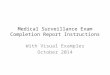 Medical Surveillance Exam Completion Report Instructions With Visual Examples October 2014