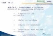 Www.mercator-ocean.fr WP4 Task T4.2 WP4-T4.2 : Establishment of validation criteria of multidisciplinary information products sylvain.cailleau@mercator-ocean.fr