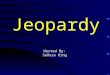 Jeopardy Hosted By: Señora King Jeopardy Vocabulario Tener Possessive Adjectives Pot Luck Extreme Pot Luck Q $100 Q $200 Q $300 Q $400 Q $500 Q $100