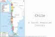 Chile A South American Country jcrabe/Latin_America/ChileMapPage_files/image004.jpg