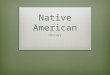 Native American History. California Map of California