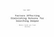 Factors Affecting Diminishing Returns for Searching Deeper Matej Guid and Ivan Bratko CGW 2007