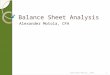 Balance Sheet Analysis Alexander Motola, CFA Alexander Motola, 20131