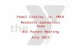 Powel Crosley, Jr. YMCA Monarchs Gymnastics Team All Parent Meeting July 2015