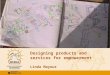 Empowering women through microfinance: PPT 2 Designing products and services for empowerment © Linda Mayoux 2011 Slide 1 Designing products and services