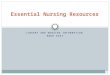 LIBRARY AND NURSING INFORMATION MADE EASY Essential Nursing Resources