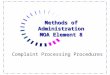 Methods of Administration MOA Element 8 Complaint Processing Procedures