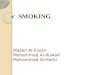 SMOKING Mazen Al-Fozan Mohammad Al-Ruwaili Mohammad Al-Harbi