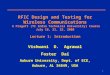 RFIC Design and Testing for Wireless Communications A PragaTI (TI India Technical University) Course July 18, 21, 22, 2008 Lecture 1: Introduction Vishwani