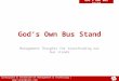 Synergians & Institute of Management & Technology |  God’s Own Bus Stand Management Thoughts for transforming our bus stands