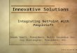 Nulli Secundus/HVL 2001 Innovative Solutions Integrating NetPoint With PeopleSoft Derek Small, President, Nulli Secundus Inc. Guy Huntington, President,