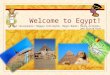 Welcome to Egypt! Your salespeople: Maggie Collington, Megan Baker, Maura Avington, and Olivia Diaz