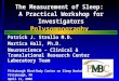 The Measurement of Sleep: A Practical Workshop for Investigators Polysomnography Patrick J. Strollo M.D. Martica Hall, Ph.D. Neuroscience – Clinical &
