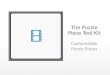 The Puzzle Piece Tool Kit Customizable Puzzle Pieces