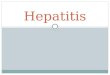 Hepatitis. Hepatitis A Definition Hepatitis A is a highly contagious liver infection caused by the hepatitis A virus. The hepatitis A virus is one of
