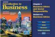Chapter 4 Business Ethics and Social Responsibility Section 4.1 Business Ethics