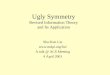 Ugly Symmetry Revised Information Theory and Its Application Shu-Kun Lin  A talk @ ACS Meeting 4 April 2001