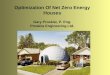 Optimization Of Net Zero Energy Houses Gary Proskiw, P. Eng. Proskiw Engineering Ltd