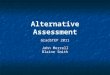 Alternative Assessment GradSTEP 2011 John Morrell Blaine Smith