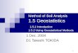 1 Method of Soil Analysis 1.5 Geostatistics 1.5.1 Introduction 1.5.2 Using Geostatistical Methods 1 Dec. 2004 D1 Takeshi TOKIDA