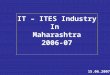 IT – ITES Industry In Maharashtra 2006-07 15.06.2007