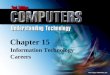 © Paradigm Publishing Inc. 15-1 Chapter 15 Information Technology Careers