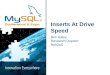 Inserts At Drive Speed Ben Haley Research Director NetQoS