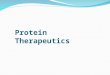 Protein Therapeutics. Prior to recombinant DNA, protein pharmaceuticals were very difficult and expensive to produce. They were also available in very