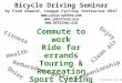 Bicycle Driving Seminar by Fred Oswald, League Cycling Instructor #947    Health Fitness Clean air