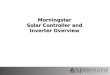 Morningstar Solar Controller and Inverter Overview Morningstar