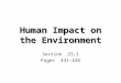 Human Impact on the Environment Section 23-1 Pages 441-446