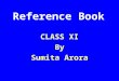 Reference Book CLASS XI By Sumita Arora. CHAPTER 9 FLOW OF CONTROL