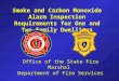 Smoke and Carbon Monoxide Alarm Inspection Requirements for One and Two Family Dwellings Office of the State Fire Marshal Department of Fire Services